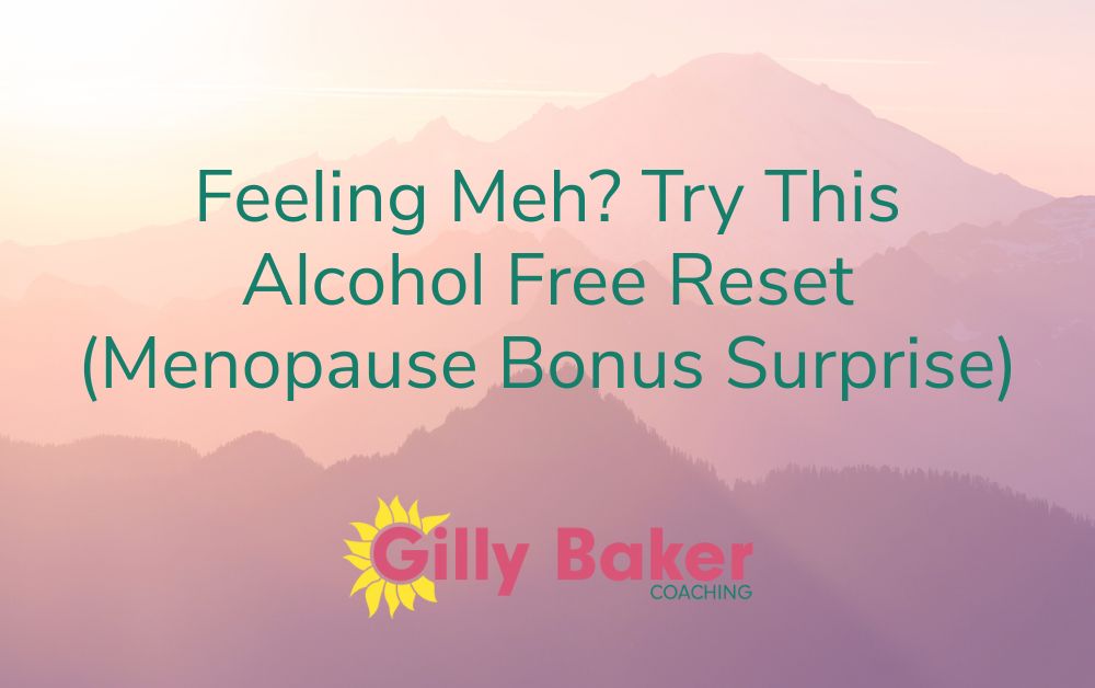 Alcohol Free Reset (Menopause Bonus Surprise)